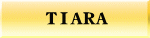 TIARA
